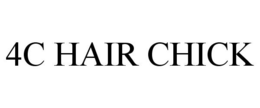 4C HAIR CHICK trademark