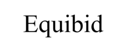 EQUIBID trademark
