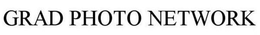 GRAD PHOTO NETWORK trademark