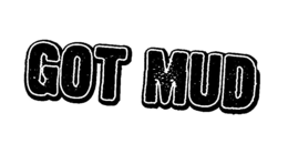 GOT MUD trademark