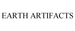 EARTH ARTIFACTS trademark