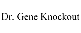 DR. GENE KNOCKOUT trademark