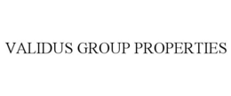 VALIDUS GROUP PROPERTIES trademark