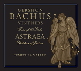 GERSHON BACHUS VINTNERS WINE OF GODS ASTRAEA GODDESS OF JUSTICE TEMECULA VALLEY trademark