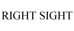 RIGHT SIGHT trademark