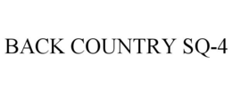 BACK COUNTRY SQ-4 trademark