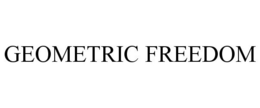 GEOMETRIC FREEDOM trademark