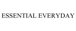 ESSENTIAL EVERYDAY trademark