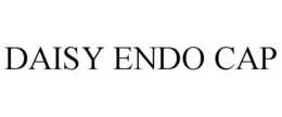 DAISY ENDO CAP trademark