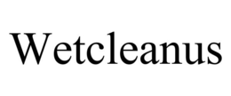 WETCLEANUS trademark