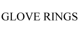 GLOVE RINGS trademark