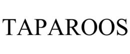 TAPAROOS trademark