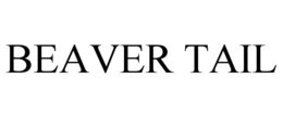 BEAVER TAIL trademark