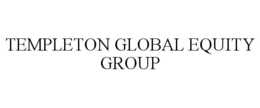 TEMPLETON GLOBAL EQUITY GROUP trademark