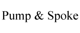 PUMP & SPOKE trademark