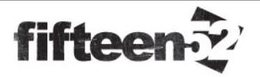 FIFTEEN52 trademark