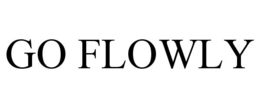 GO FLOWLY trademark