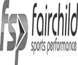 FSP FAIRCHILD SPORTS PERFORMANCE trademark