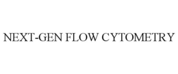 NEXT-GEN FLOW CYTOMETRY trademark