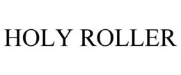HOLY ROLLER trademark