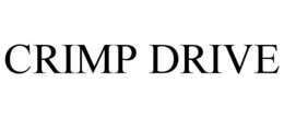 CRIMP DRIVE trademark