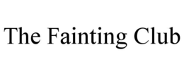 THE FAINTING CLUB trademark