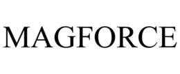 MAGFORCE trademark