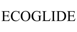 ECOGLIDE trademark