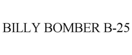 BILLY BOMBER B-25 trademark