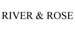 RIVER & ROSE trademark