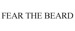 FEAR THE BEARD trademark