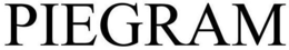 PIEGRAM trademark