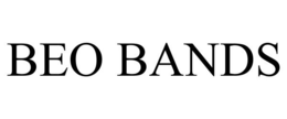 BEO BANDS trademark