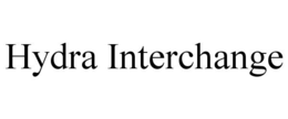 HYDRA INTERCHANGE trademark