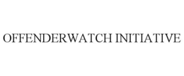 OFFENDERWATCH INITIATIVE trademark