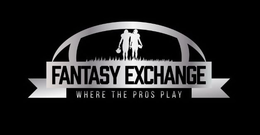 FANTASY EXCHANGE WHERE THE PROS PLAY trademark