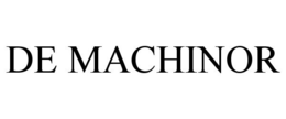 DE MACHINOR trademark
