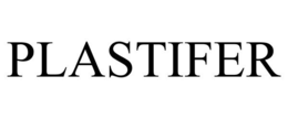 PLASTIFER trademark