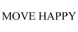 MOVE HAPPY trademark