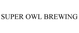 SUPER OWL BREWING trademark