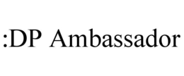 :DP AMBASSADOR trademark