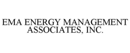 EMA ENERGY MANAGEMENT ASSOCIATES, INC. trademark