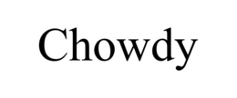 CHOWDY trademark