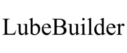 LUBEBUILDER trademark