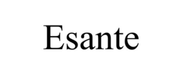 ESANTE trademark