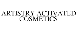ARTISTRY ACTIVATED COSMETICS trademark