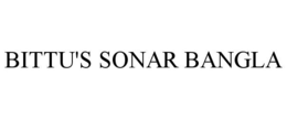 BITTU'S SONAR BANGLA trademark