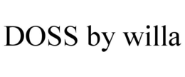 DOSS BY WILLA trademark