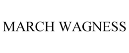 MARCH WAGNESS trademark