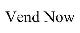 VEND NOW trademark